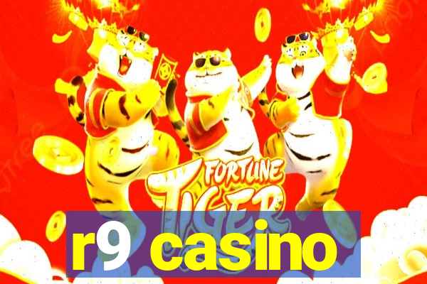 r9 casino